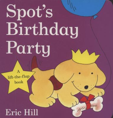 Spot s Birthday Party Hill Eric 