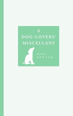 Spott s Canine Miscellany Darton Mike 