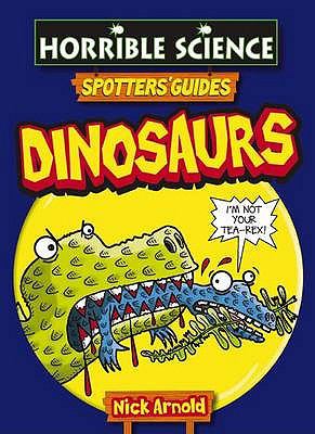 Spotter s Guide Dinosaurs Arnold Nick 