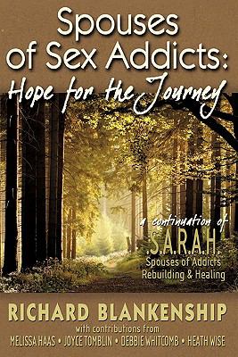 Spouses of Sex Addicts Blankenship Richard 