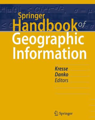 Springer Handbook of Geographic Information Kresse Wolfgang 
