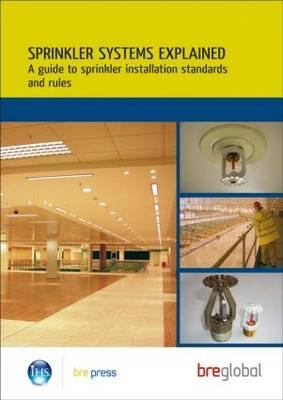 Sprinkler Systems Explained Bre Global 