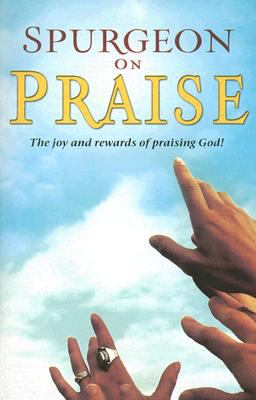 Spurgeon on Praise 