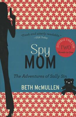 Spy Mom McMullen Beth 