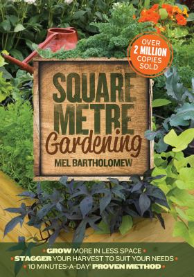 Square Metre Gardening Bartholomew Mel 