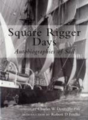 Square Rigger Days Domwille Fife 