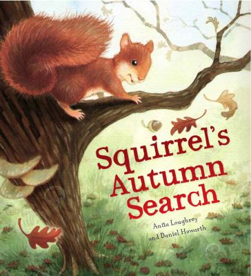 Squirrel s Autumn Search Loughrey Anita 