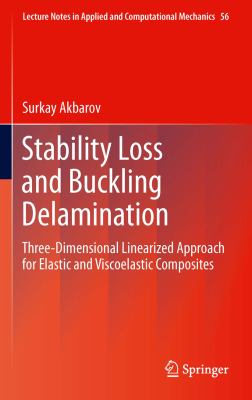 Stability Loss and Buckling Delamination Akbarov Surkay 