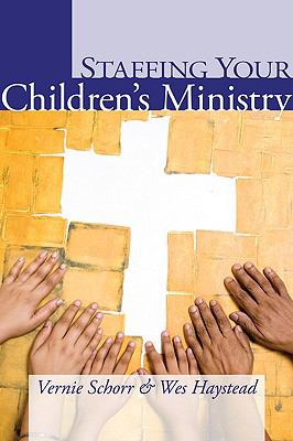 Staffing Your Children s Ministry 