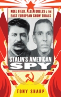 Stalin s American Spy Sharp Tony 