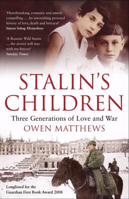 Stalin s Children Matthews Owen 