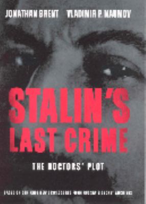Stalin s Last Crime Jonathan Naumov 