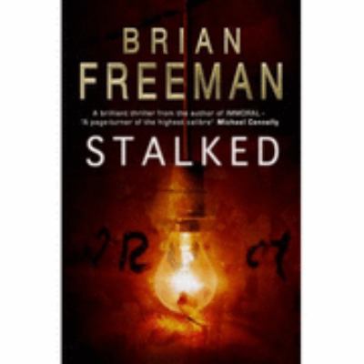 Stalked Brian Freeman 