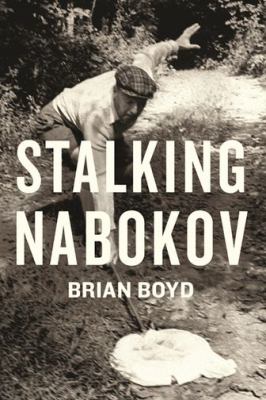 Stalking Nabokov 