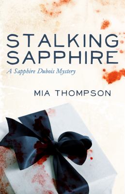 Stalking Sapphire Thompson Mia 