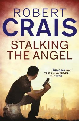 Stalking the Angel Crais Robert 
