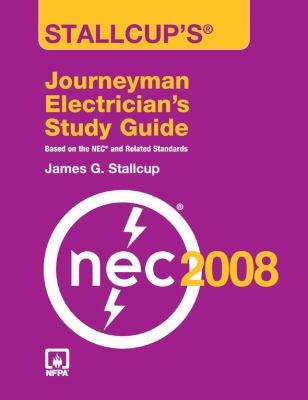 Stallcup s Journeyman Electrician s Study Guide 