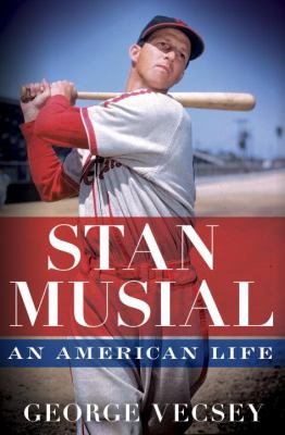 Stan Musial Vecsey George 