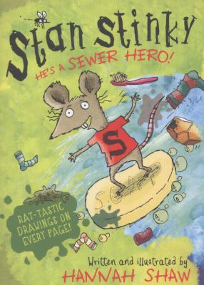 Stan Stinky Shaw Hannah 
