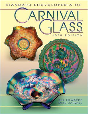 Standard Encyclopedia of Carnival Glass 
