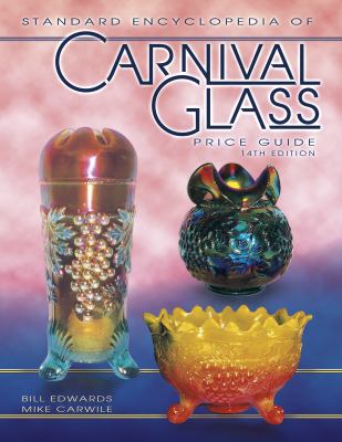Standard Encyclopedia of Carnival Glass Price Guide 