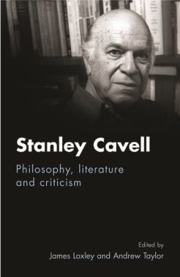 Stanley Cavell Loxley James 
