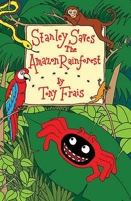 Stanley Saves the Amazon Rainforest Frais Tony 