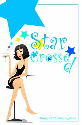 Star Crossed Hastings James 