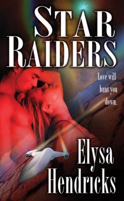 Star Raiders Hendricks Elysa 