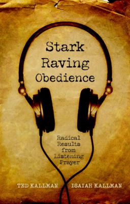 Stark Raving Obedience Kallman Ted 