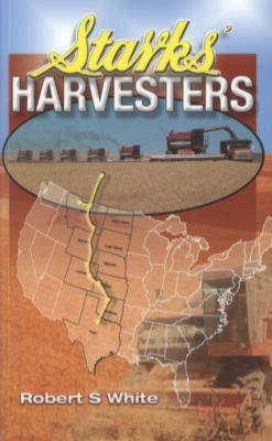 Starks Harvesters White Robert S 