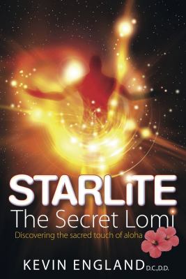 Starlite The Secret Lomi England Kevin 