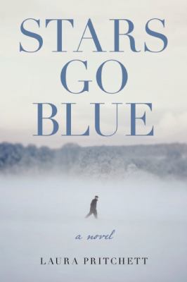 Stars Go Blue Pritchett Laura 