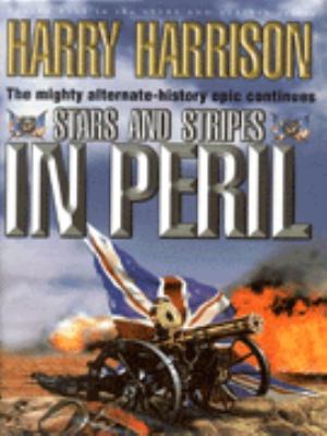 Stars and Stripes In Peril Harry Harrison 