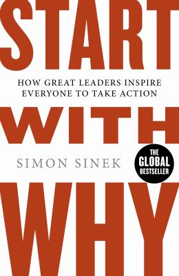 Start with Why Sinek Simon 