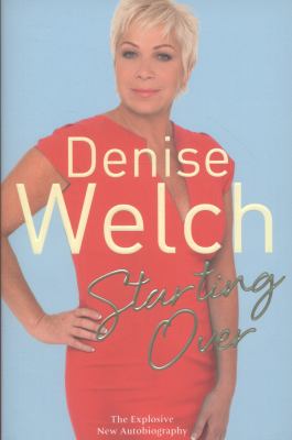 Starting Over Welch Denise 