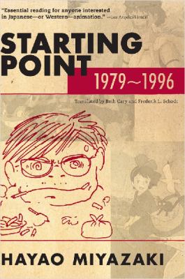 Starting Point 1979 1996 Miyazaki Hayao 