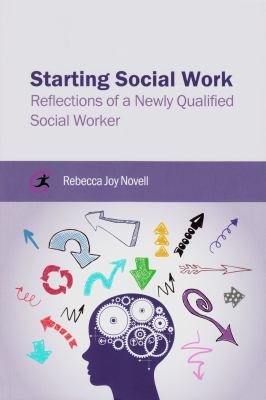 Starting Social Work Novell Rebecca Joy 