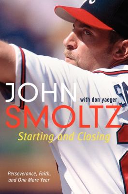 Starting and Closing Smoltz John 