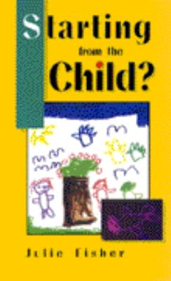 Starting from the Child Fisher Julie 