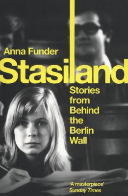 Stasiland Funder Anna 