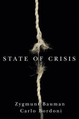 State of Crisis Bauman Zygmunt 