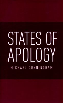 States of apology Michael Cunningham 