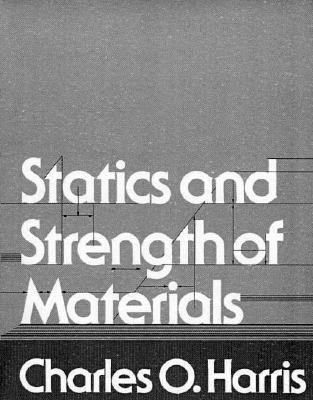 Statics and Strength of Materials 