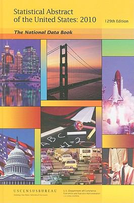 Statistical Abstract of the United States 2010 