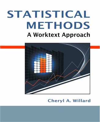 Statistical Methods A Worktext Approach Cheryl Willard 