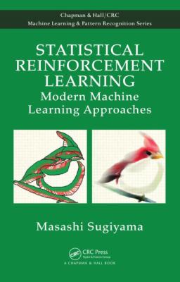 Statistical Reinforcement Learning Sugiyama Masashi 