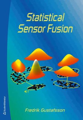 Statistical Sensor Fusion Gustafsson Fredrik 