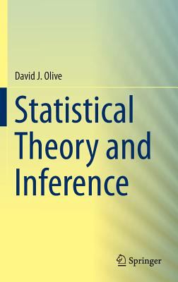 Statistical Theory and Inference Olive David 