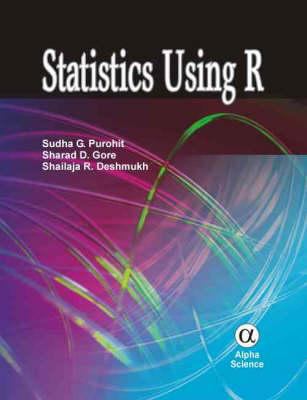 Statistics Using R Purohit Sudha G 